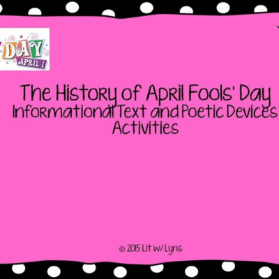 April Fools’ Day Informational Text & Poetic Devices Activity