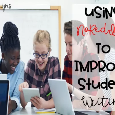 4 Ways NoRedInk Can be Used to Improve Student Writing