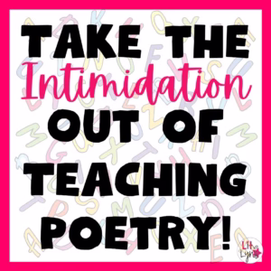 Take the Intimidation Out of Teaching Poetry